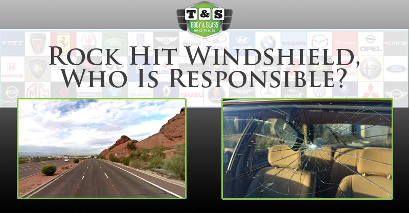 rock-hit-windshield-who-is-responsible